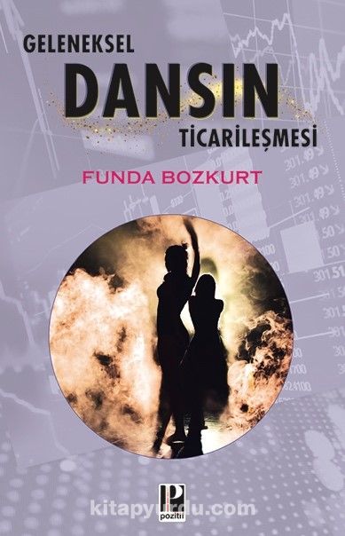 Geleneksel Dansın Ticarileşmesi