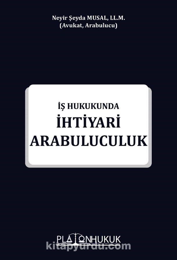 İhtiyari Arabuluculuk İş Hukukunda