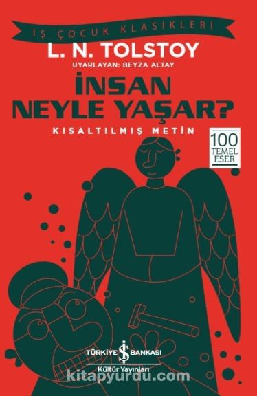 İnsan Neyle Yaşar? (Kısaltılmış Metin)