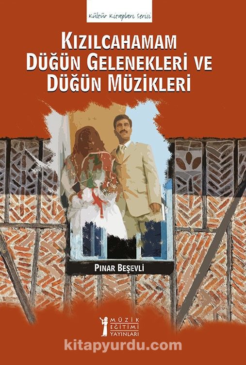 Kızılcahamam Düğün Gelenekleri  ve Düğün Müzikleri