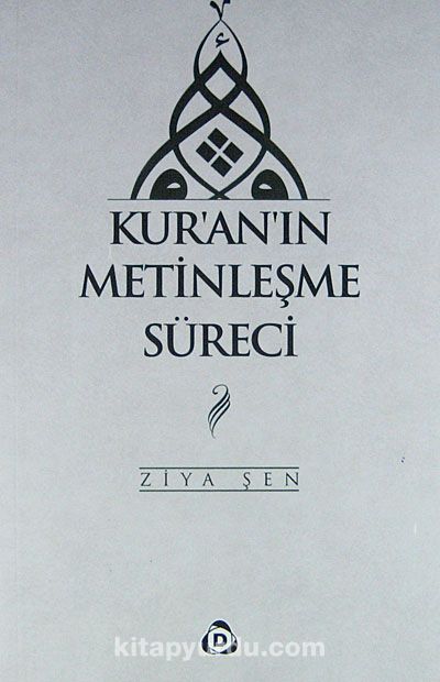 Kur'an'ın Metinleşme Süreci