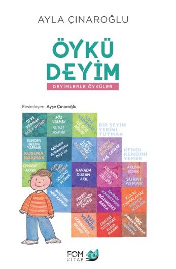 Öykü Deyim & Deyimlerle Öyküler