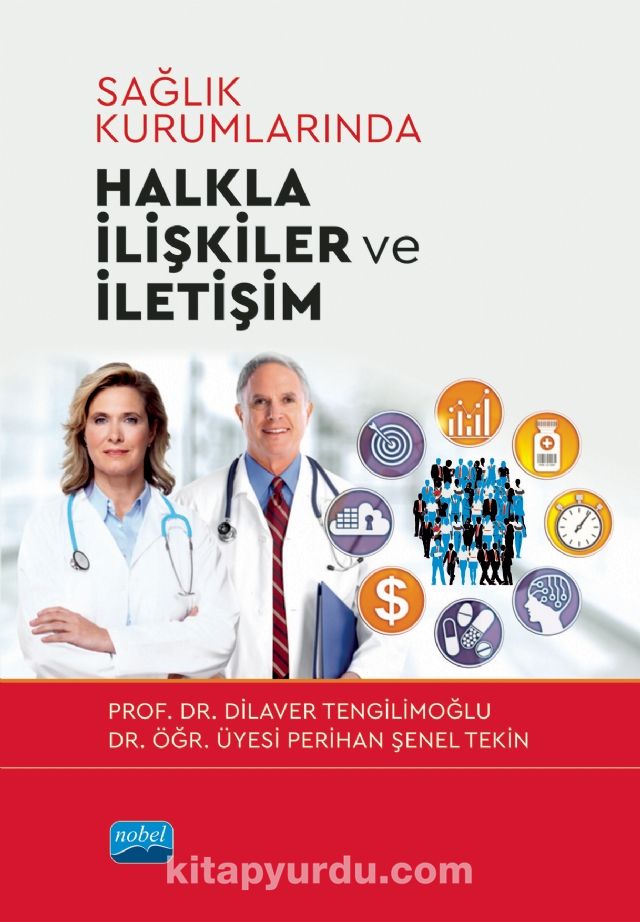 Sağlık Kurumlarında Halkla İlişkiler ve İletişim