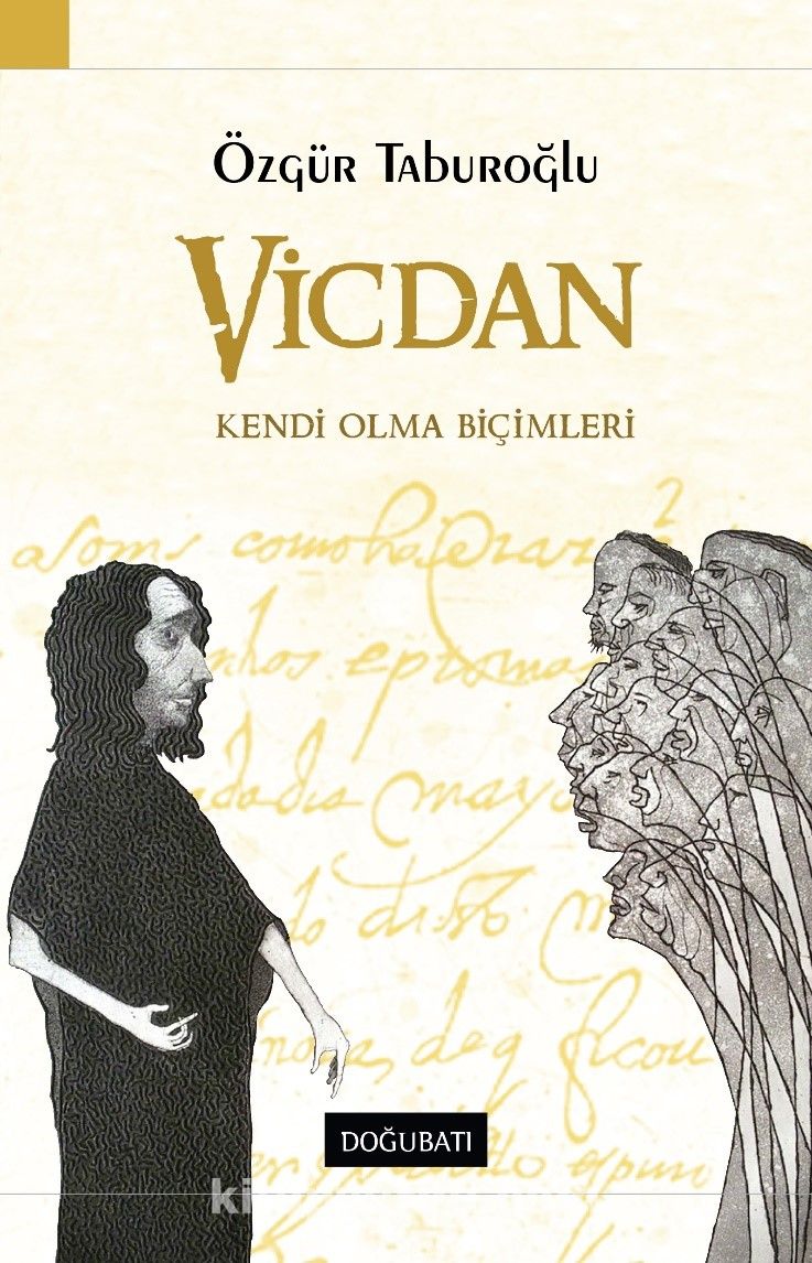 Vicdan & Kendi Olma Biçimleri