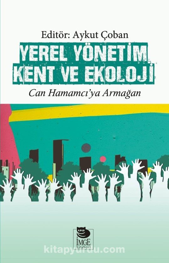 Yerel Yönetim Kent ve Ekoloji & Can Hamamcı’ya Armağan