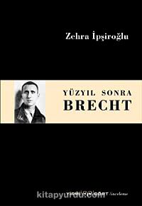 Yüzyıl Sonra Brecht