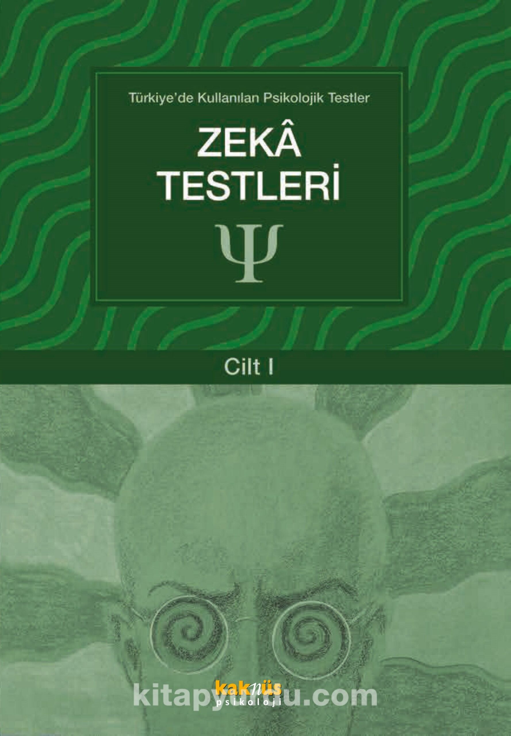 Zeka Testleri / Türkiye’de Kullanılan  Psikolojik Testler 1