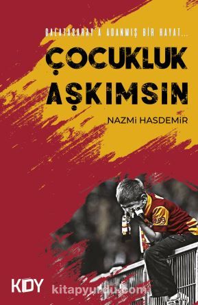 Çocukluk Aşkımsın