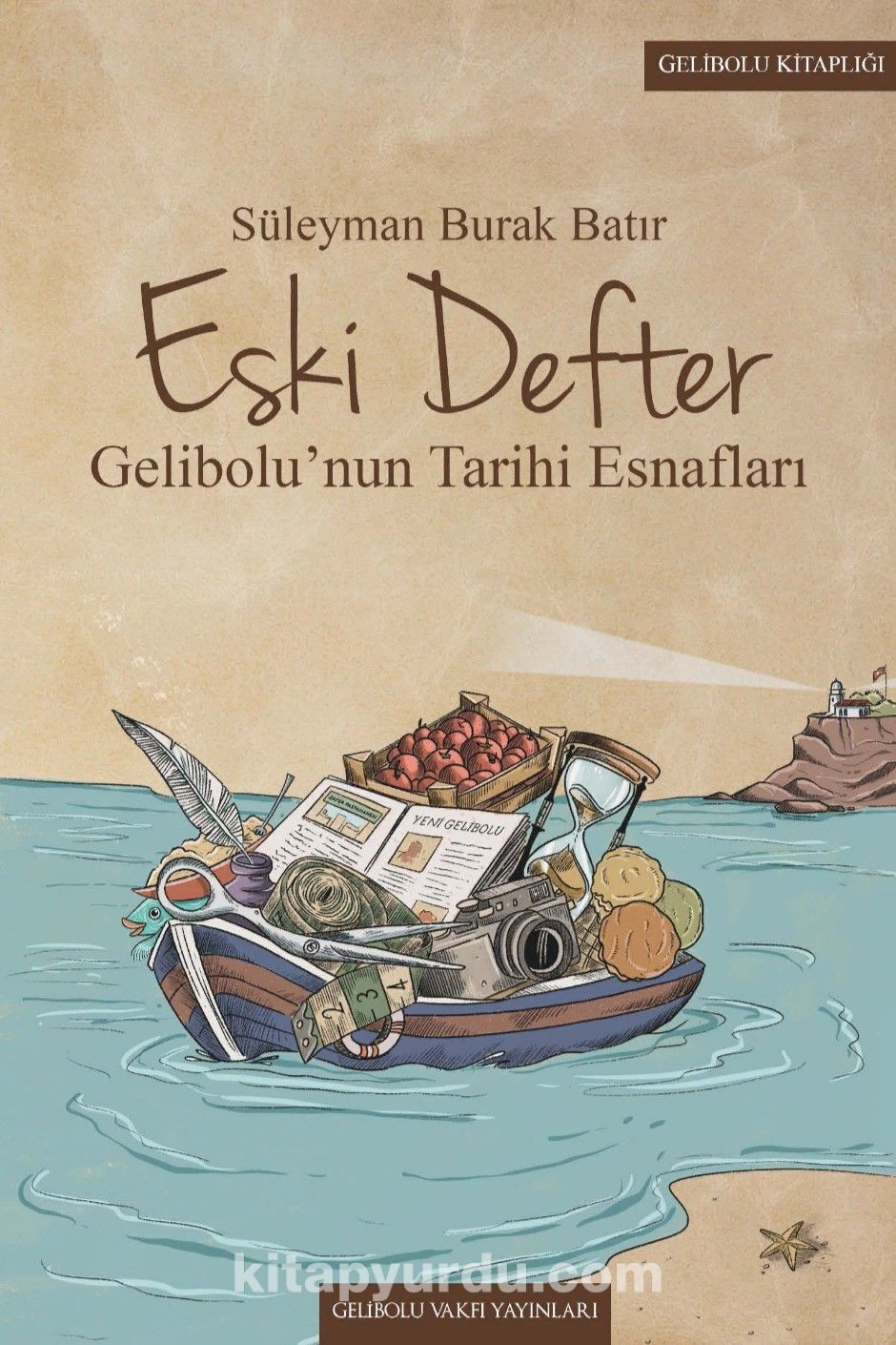 Eski Defter & Gelibolu'nun Tarihi Esnafları