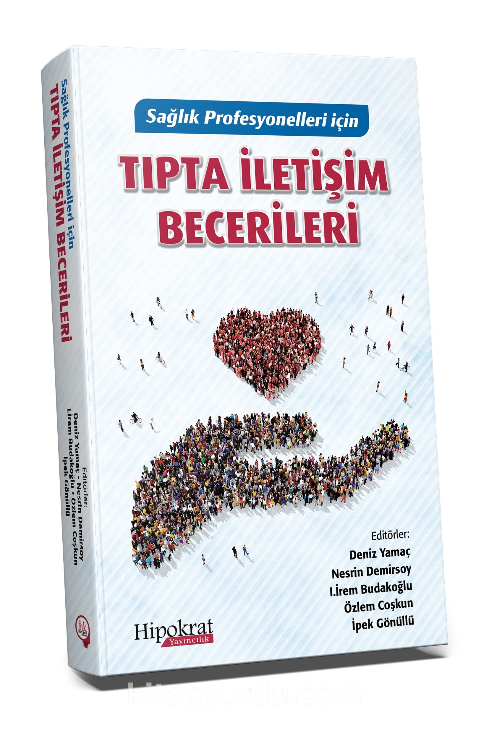 Sağlık Profesyonelleri için Tıpta İletişim Becerileri