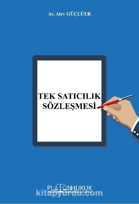 Tek Satıcılık Sözleşmesi