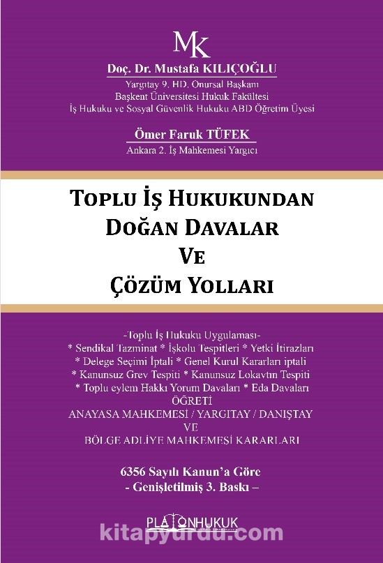 Toplu İş Hukukundan Doğan Davalar ve Çözüm Yolları