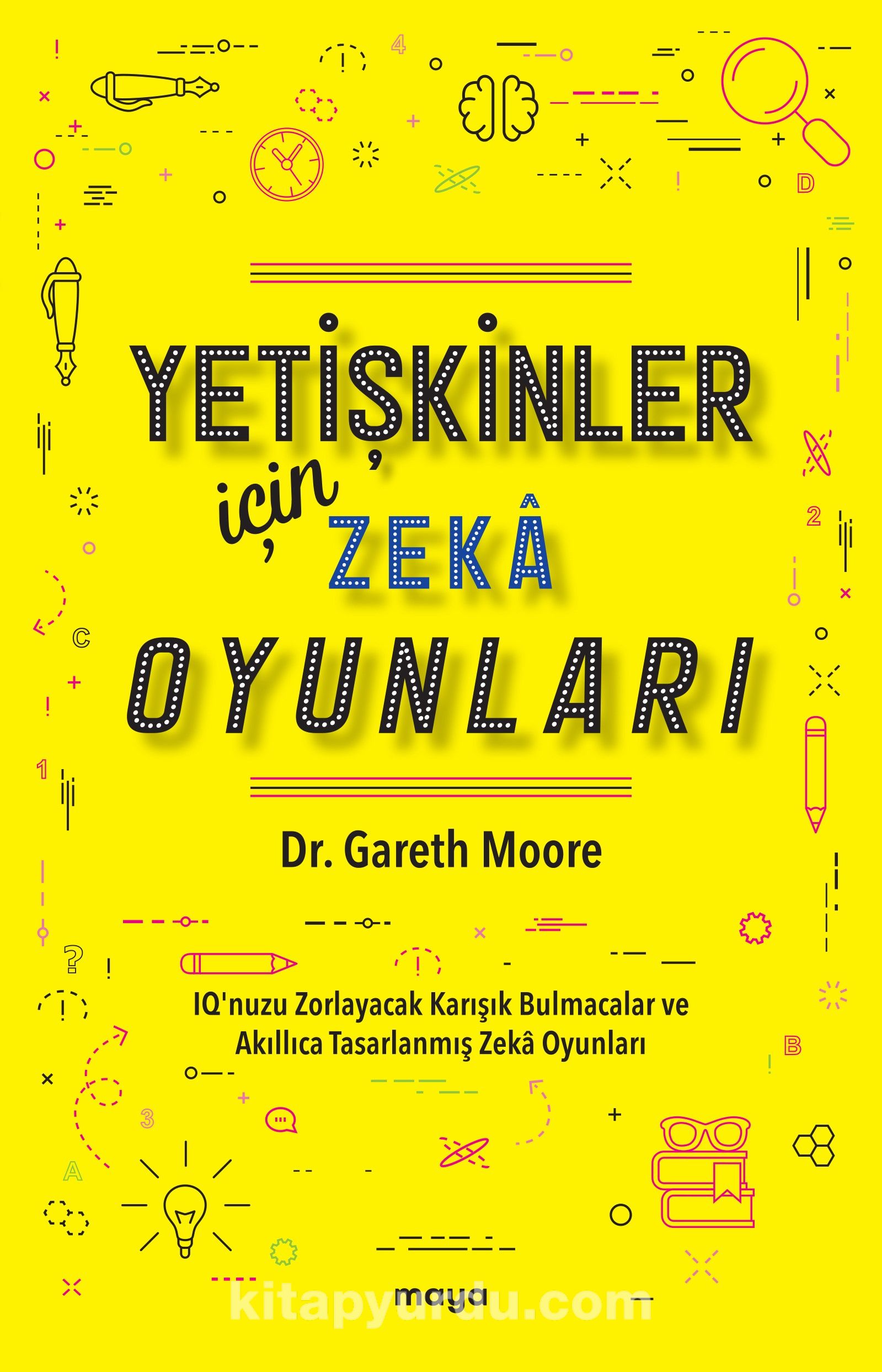 Yetişkinler İçin Zeka Oyunları & IQ’nuzu Zorlayacak Karışık Bulmacalar ve Akıllıca Tasarlanmış Zeka Oyunları