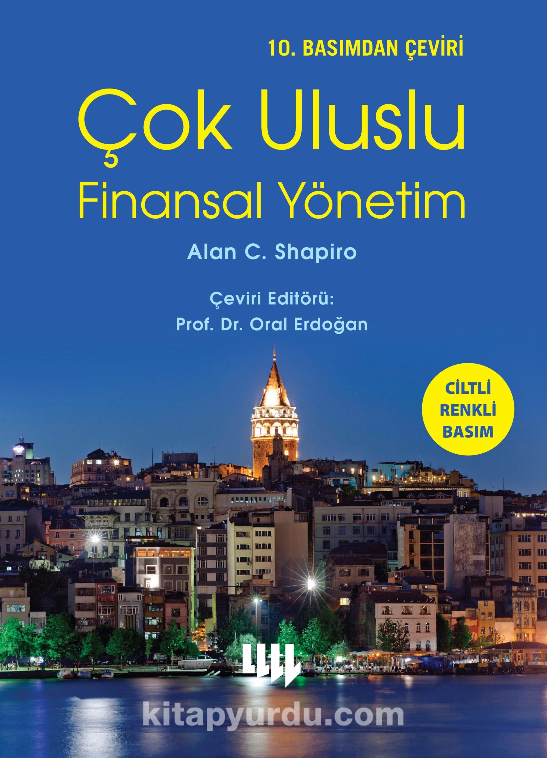 Çok Uluslu Finansal Yönetim (10.Basımdan Çeviri Ciltli Renkli Basım)