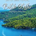 Butik Oteller & Türkiye'den Seçtiklerim