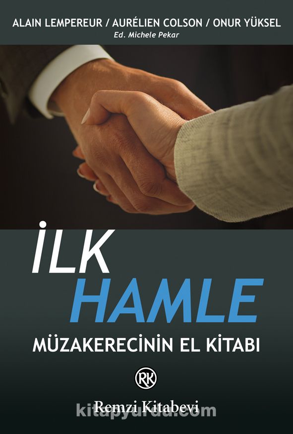 İlk Hamle & Müzakerecinin El Kitabı