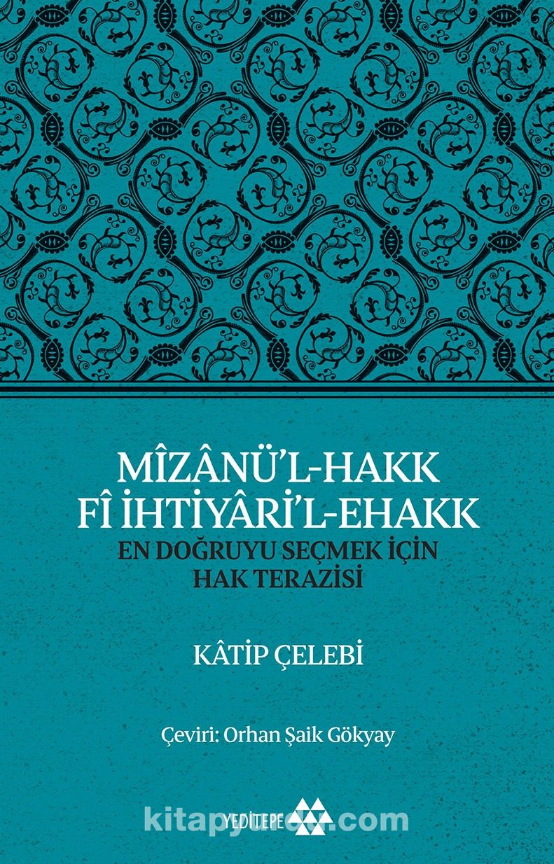 Mîzanü’l-Hakk Fî İhtiyari’l-Ehakk