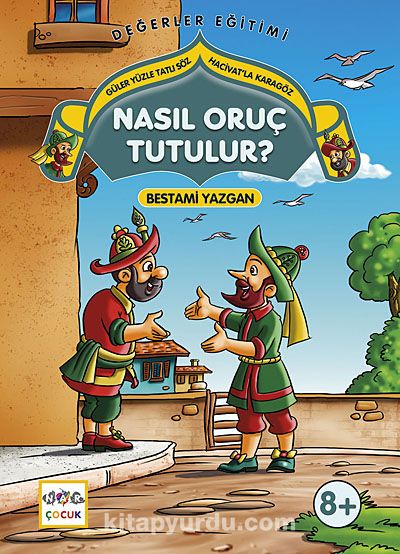 Nasıl Oruç Tutulur? & Güler Yüzle Tatlı Söz - Hacivat'la Karagöz