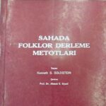 Sahada Folklor Derleme Metotları (3-D-6)