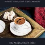 Türk Kahve Geleneği Sunumu ve Kuşaktan Kuşağa Aktarımı