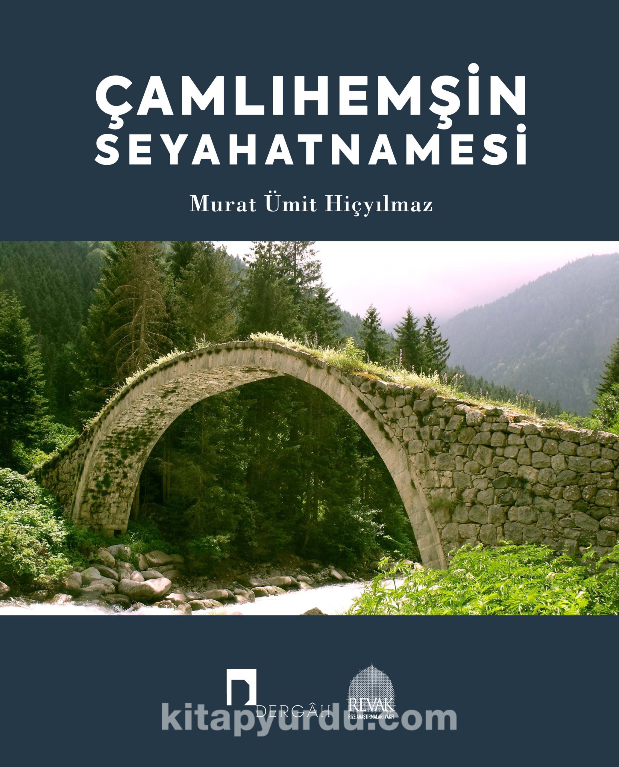 Çamlıhemşin Seyahatnamesi