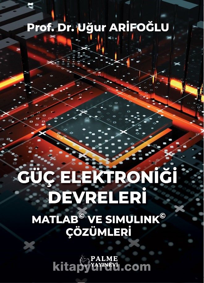 Güç Elektroniği Devreleri Matlab ve Simulink Çözümleri