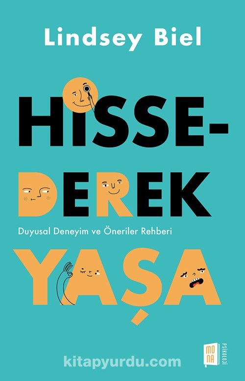 Hissederek Yaşa & Duyusal Deneyim ve Öneriler Rehberi