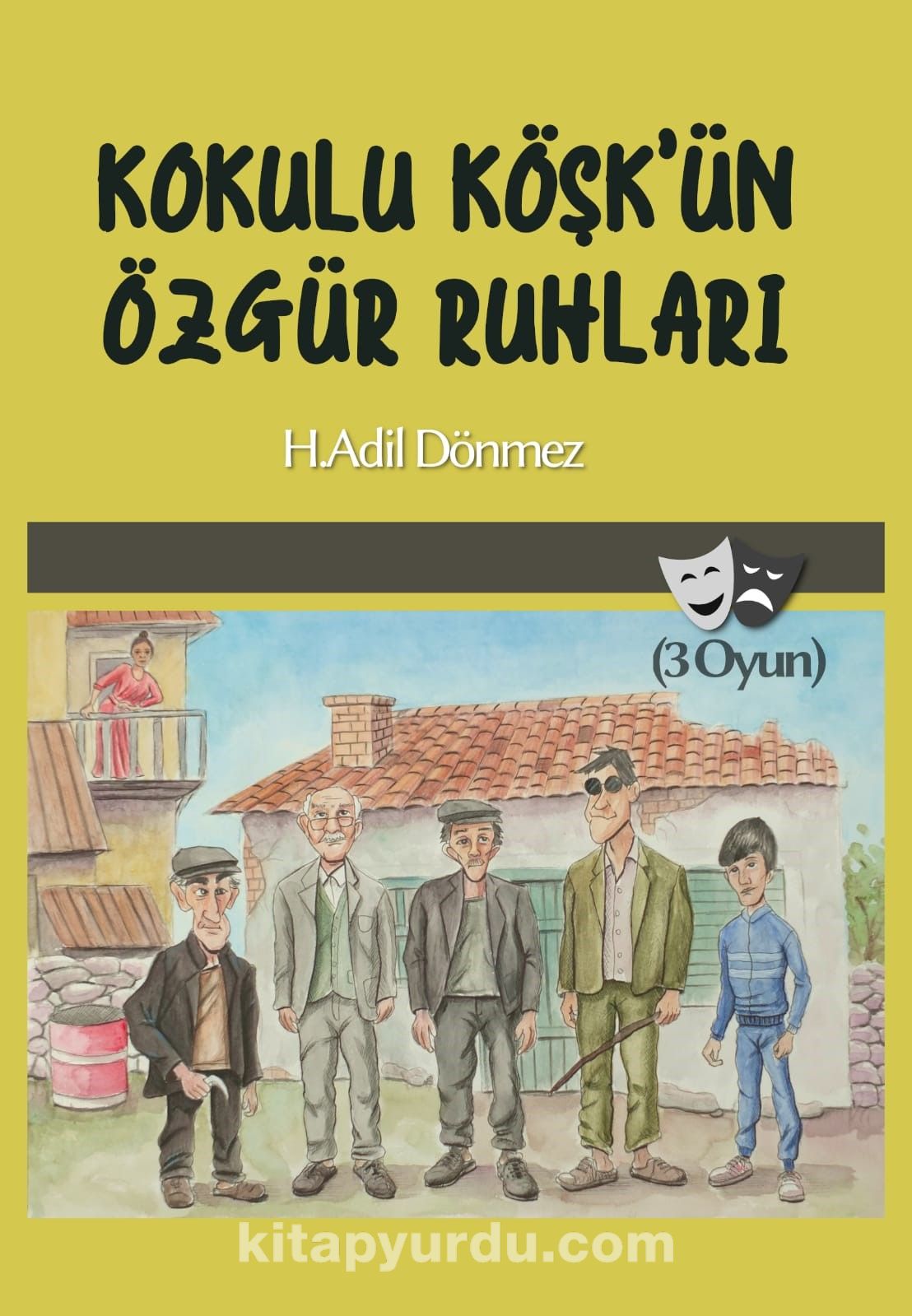 Kokulu Köşk’ün Özgür Ruhları