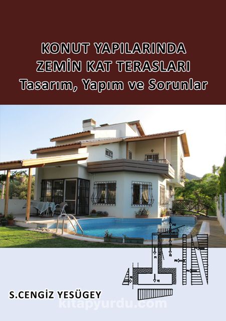 Konut Yapılarında Zemin Kat Terasları & Tasarım, Yapım Ve Sorunlar