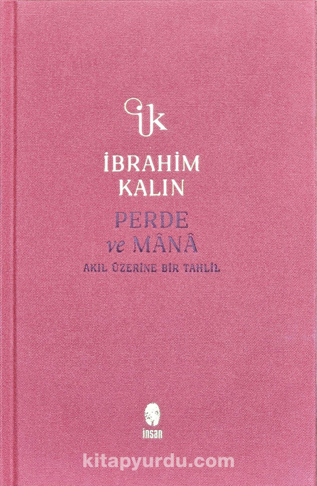 Perde ve Mana (Bez Ciltli) & Akıl Üzerine Bir Tahlil