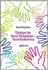 Türkiye'de Yerel Yönetişim ve Yerel Kalkınma