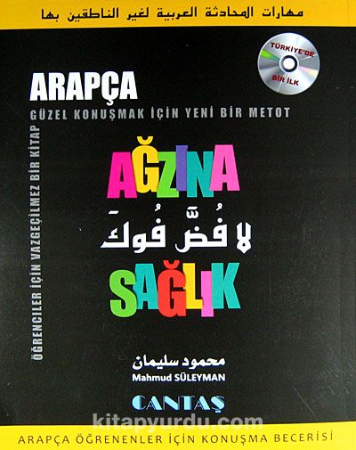 Ağzına Sağlık & Arapça Öğrenenler İçin Konuşma Becerisi (CD'li)