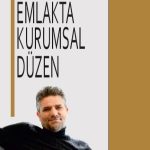 Emlakta Kurumsal Düzen