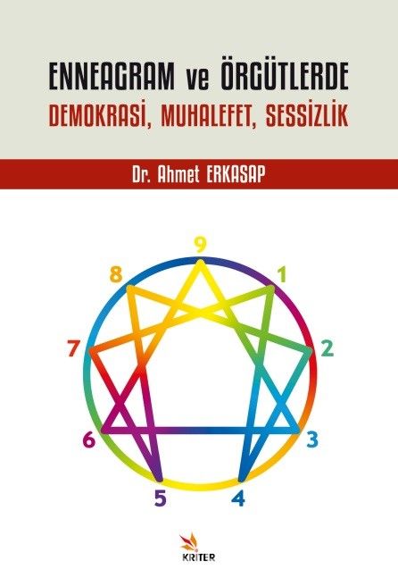 Enneagram ve Örgütlerde Demokrasi, Muhalefet, Sessizlik