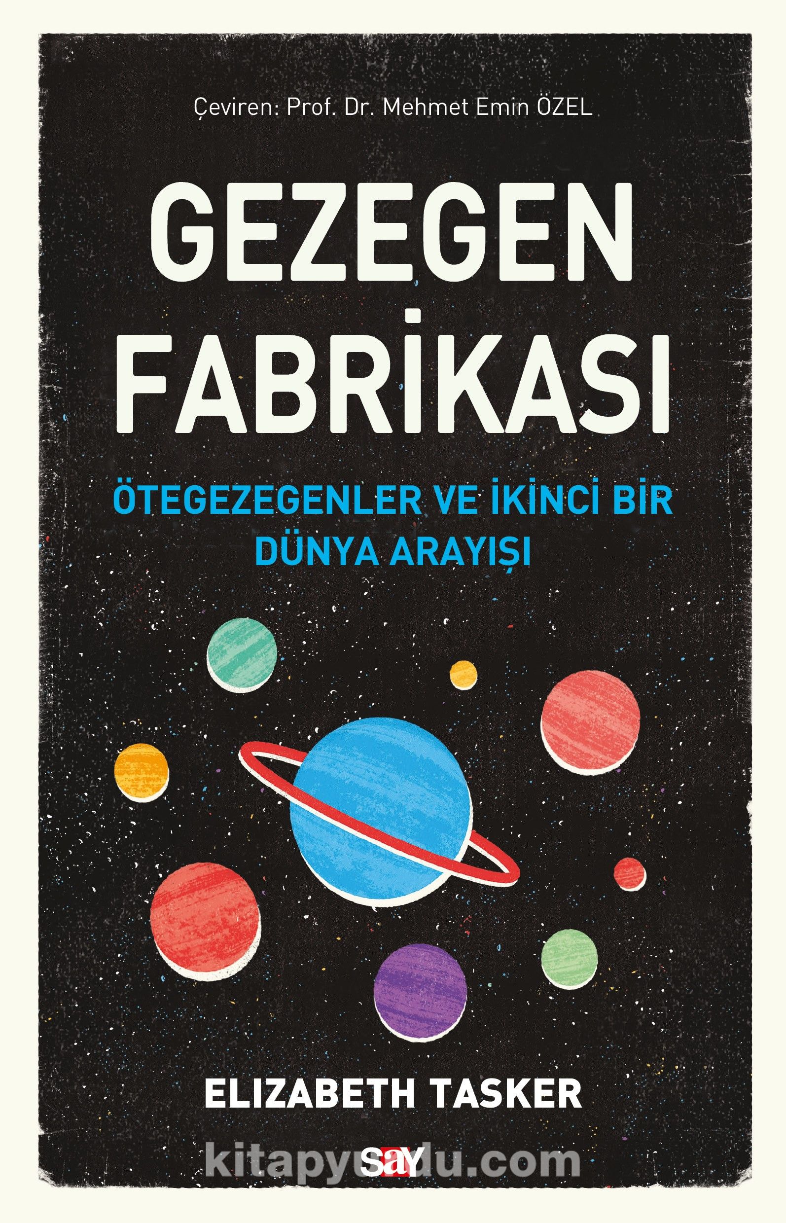 Gezegen Fabrikası & Ötegezegenler ve İkinci Bir Dünya Arayışı