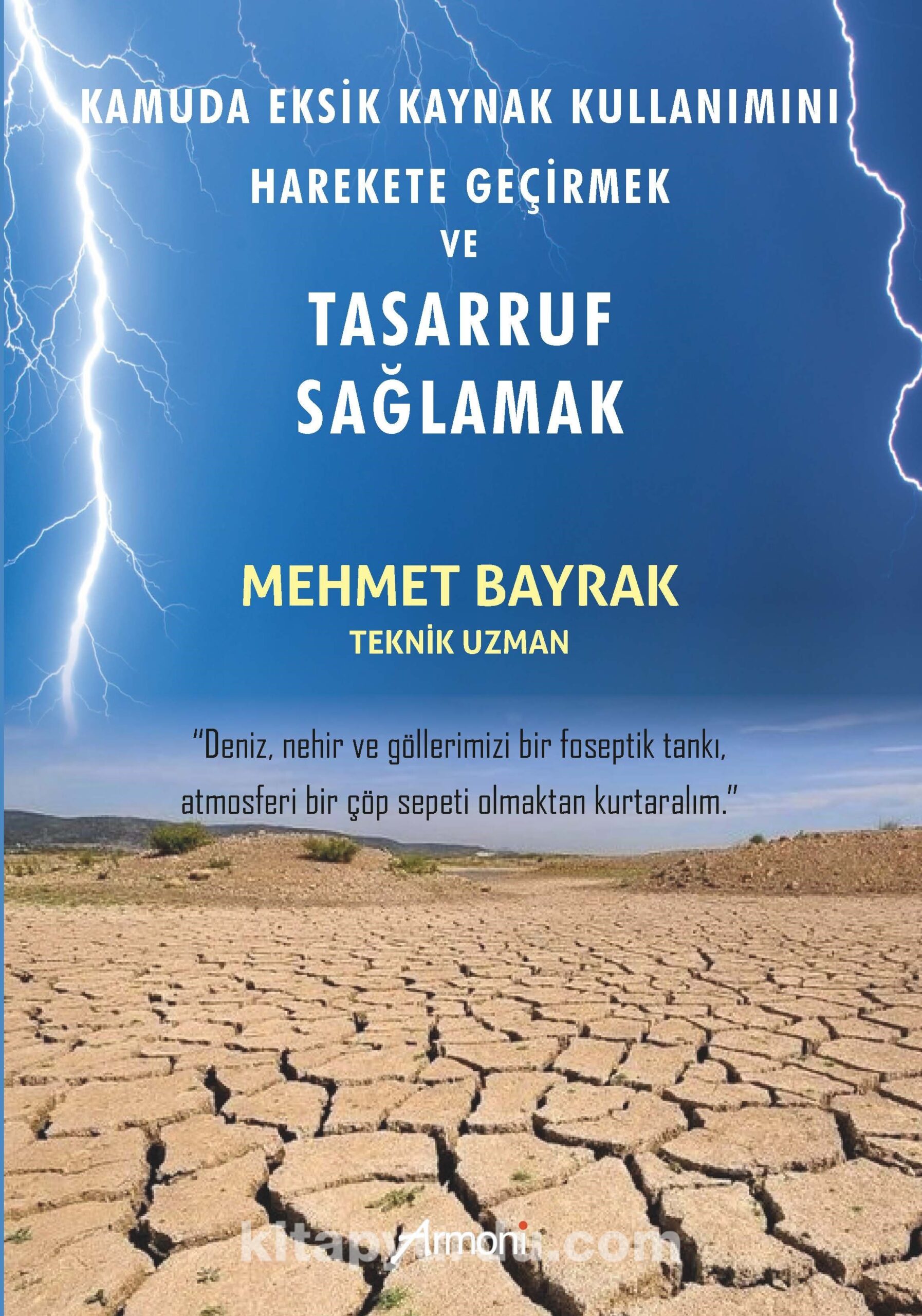 Kamuda Eksik Kaynak Kullanımını Harekete Geçirmek ve Tasarruf Sağlamak