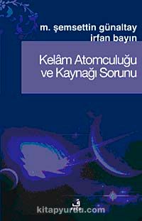 Kelam Atomculuğu ve Kaynağı Sorunu