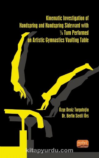 Kinematic Investigation of Handspring and Handspring Sideward With ¼ Turn Performed on Artistic Gymnastics Vaulting Table