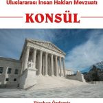 Konsül  Uluslararası İnsan Hakları Mevzuatı