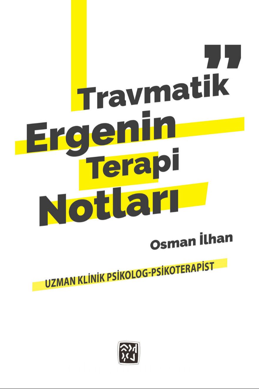 Travmatik Ergenin Terapi Notları