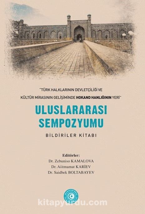 Türk Halklarının Devletçiliği ve Kültür Mirasının Gelişiminde Hokand Hanlığı’nın Yeri