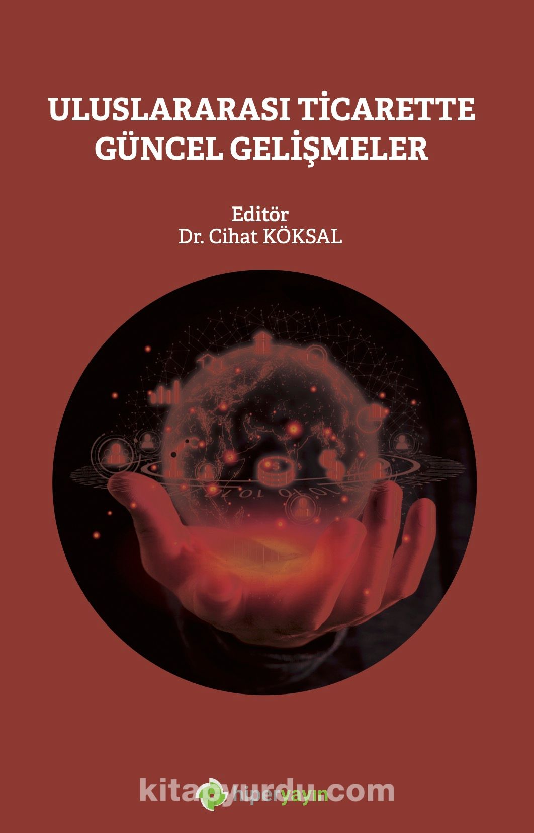 Uluslararası Ticarette Güncel Gelişmeler