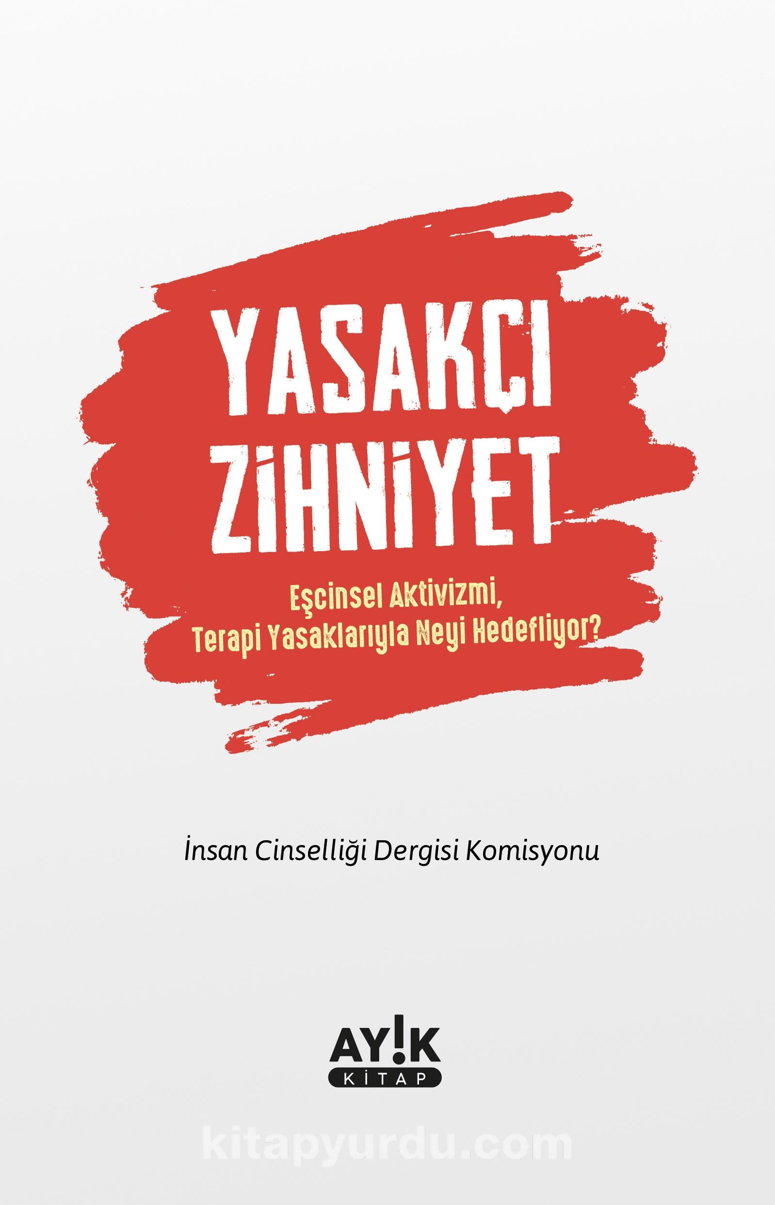 Yasakçı Zihniyet