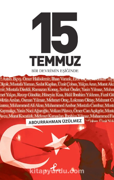 15 Temmuz & Bir Devrimin Eşiğinde