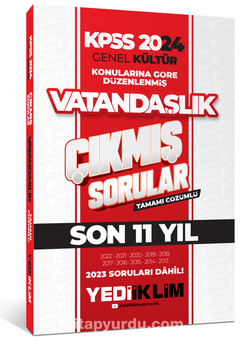 2024 KPSS Genel Kültür Lisans Vatandaşlık Konularına Göre Tamamı Çözümlü Çıkmış Sorular