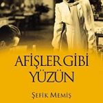 Afişler Gibi Yüzün