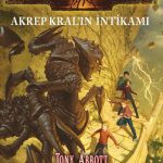 Akrep Kral’ın İntikamı / Yeraltı Diyarları 3