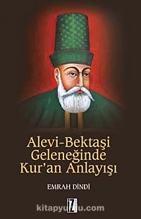 Alevi-Bektaşi Geleneğinde Kur'an Anlayışı