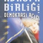 Avrupalı Birliği ve Demokrasi Açığı