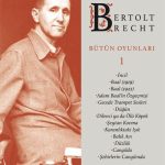 Bertolt Brecht Bütün Oyunları 1 (Karton Kapak)